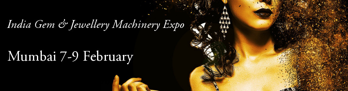 India Gem & Jewellery Machinery Expo in Mumbai 7 - 9 February